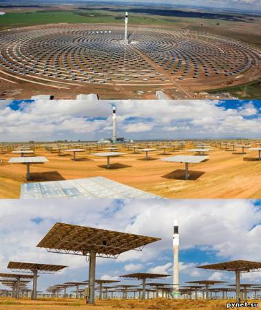 В Испании запущена солнечная электростанция, продолжающая вырабатывать энергию ночью. Изображение 1