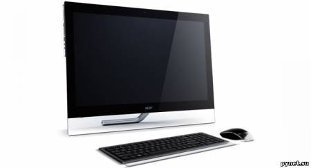 Моноблоки Acer Aspire 5600U и Aspire 7600U с ОС Windows 8. Изображение 1